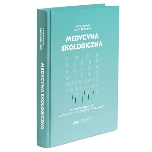 BOOK - Medycyna Ekologiczna Dr Sarah Myhili (568 pages)"